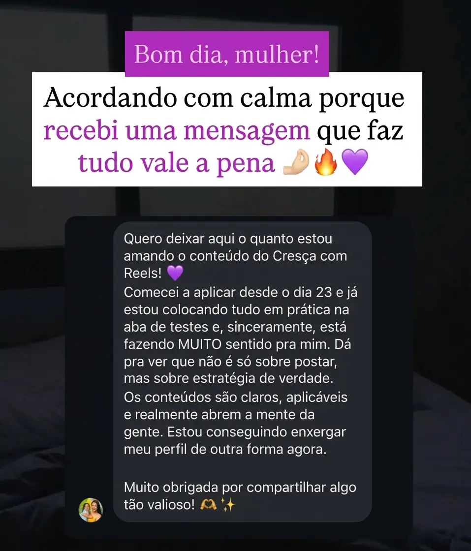 Depoimento 1 de cliente do Cresça com Reels