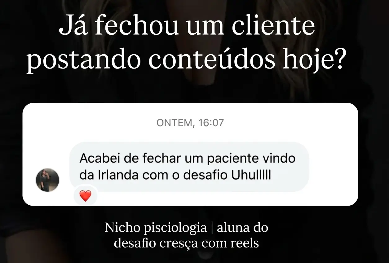 Depoimento 15 de cliente do Cresça com Reels