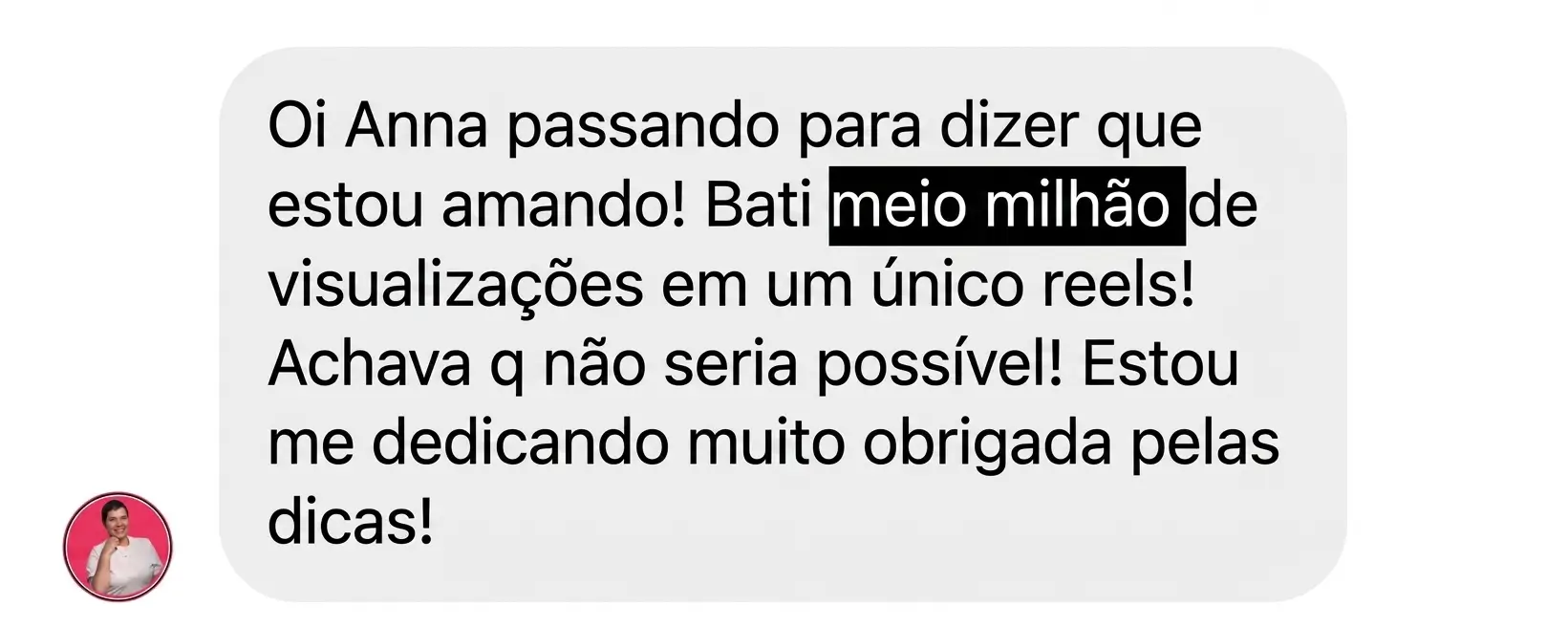 Depoimento 17 de cliente do Cresça com Reels
